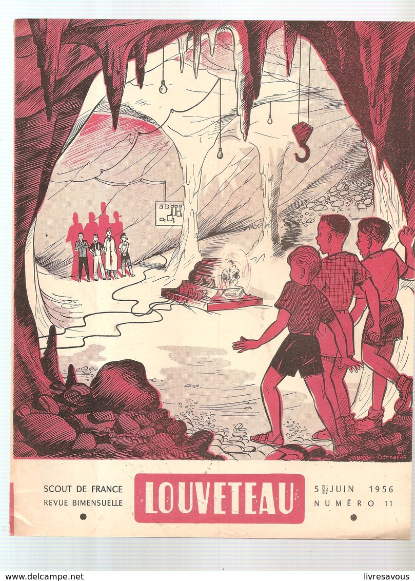 Scoutisme Scout De France Revue Louveteau N°11 Du 5 Juin 1956 Couverture Illustrée Par Bernados - Scoutisme