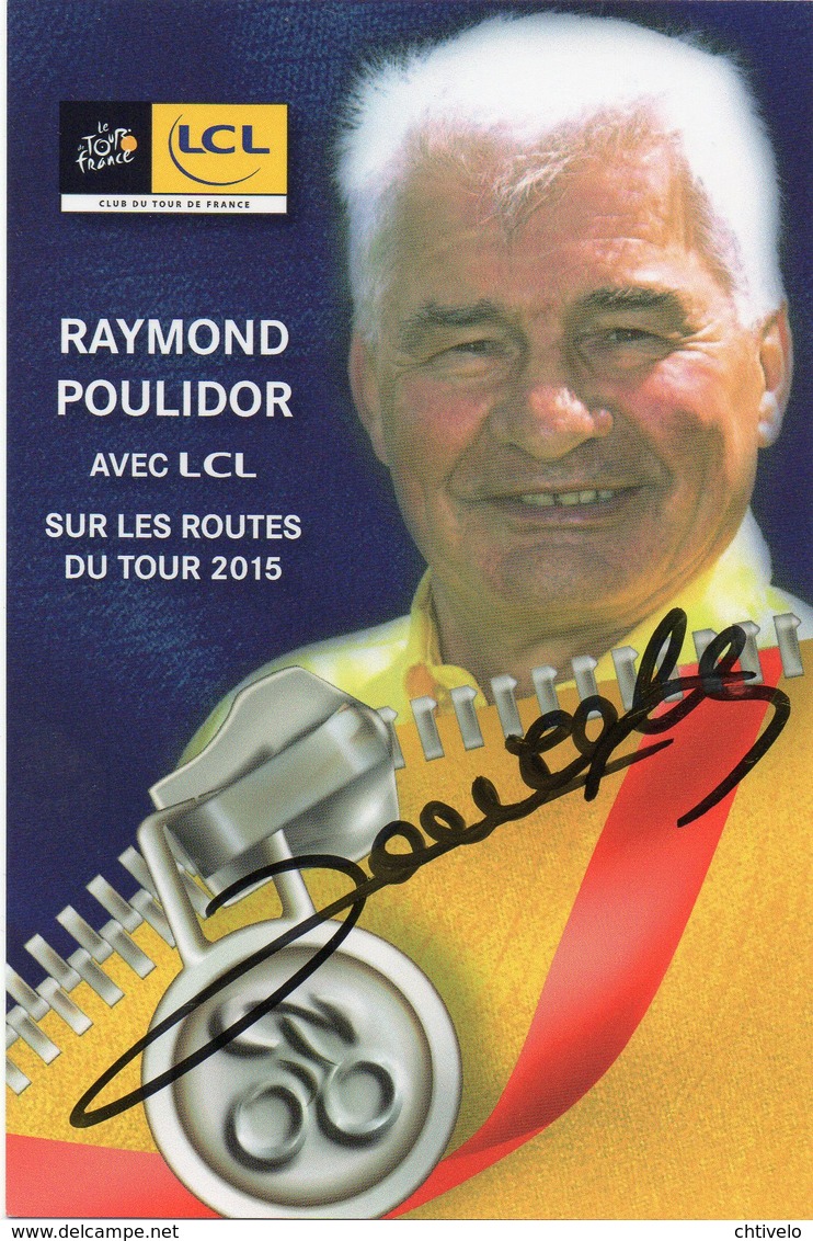 Cyclisme, Raymond Poulidor,tour De France 2015 - Cyclisme