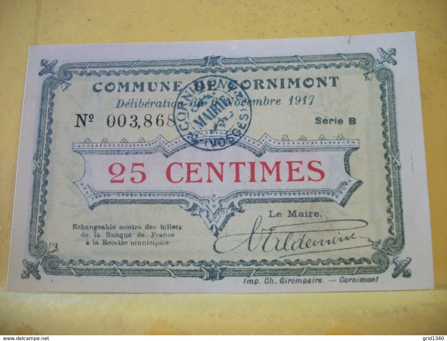 A 2241 - 88 COMMUNE DE CORNIMONT. 25 CENTIMES. 6 NOVEMBRE 1917 SERIE B N° 003,86 - Bons & Nécessité