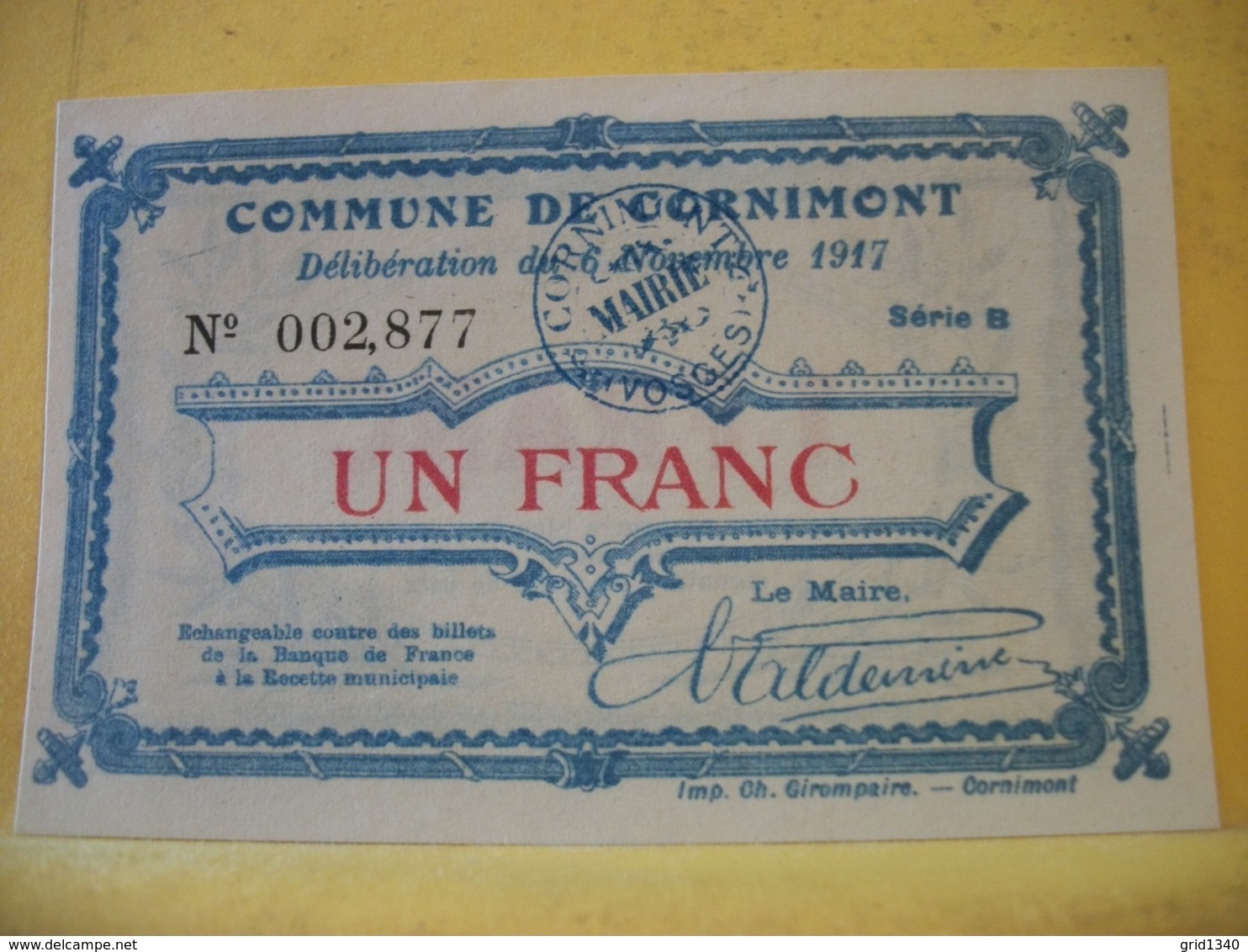 A 2245 - 88 COMMUNE DE CORNIMONT. UN FRANC. 6 NOVEMBRE 1917 SERIE B N° 002,877 - Bons & Nécessité