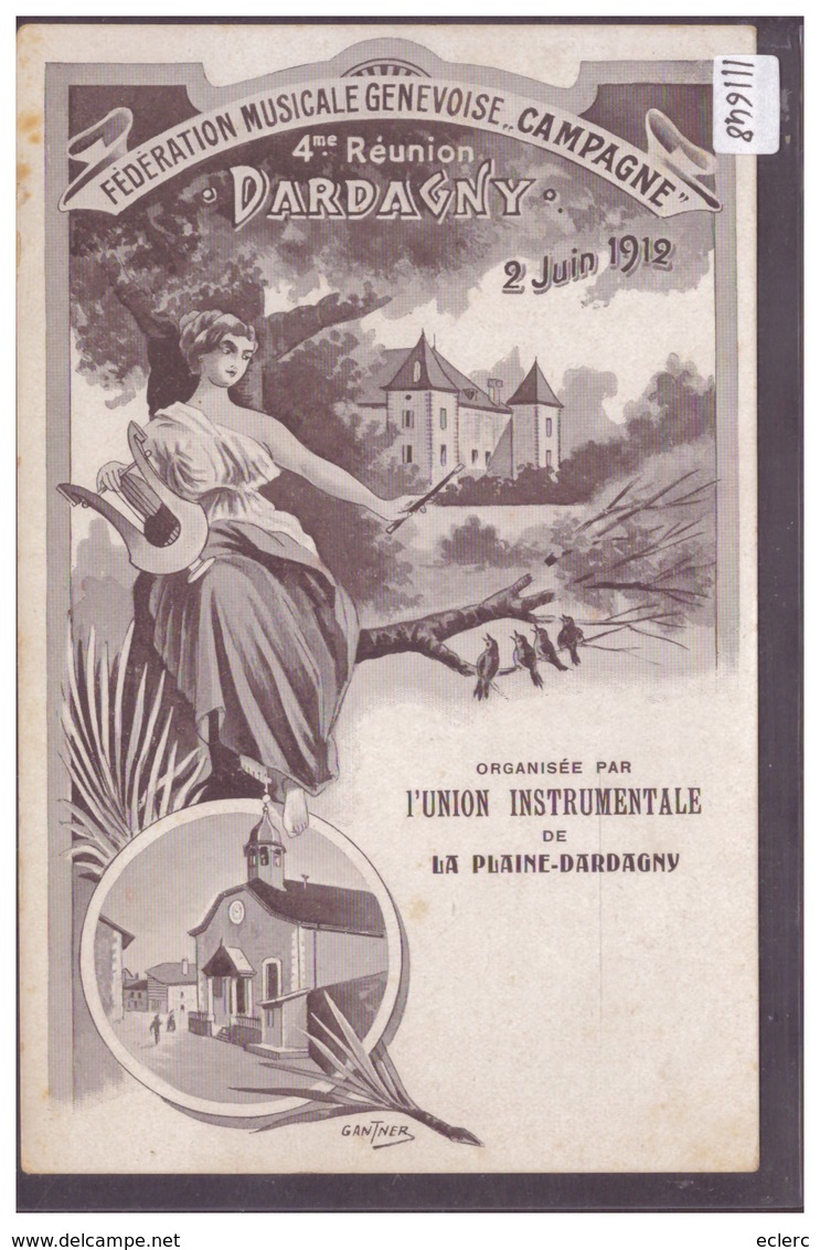 DARDAGNY - 4ème REUNION DE LA FEDERATION MUSICALE DE GENEVE LE 2 JUIN 1912 - TB - Genève