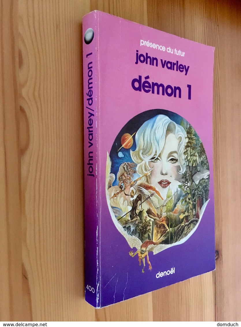 PRÉSENCE DU FUTUR N° 400  DÉMON 1  John VARLEY - Denoël