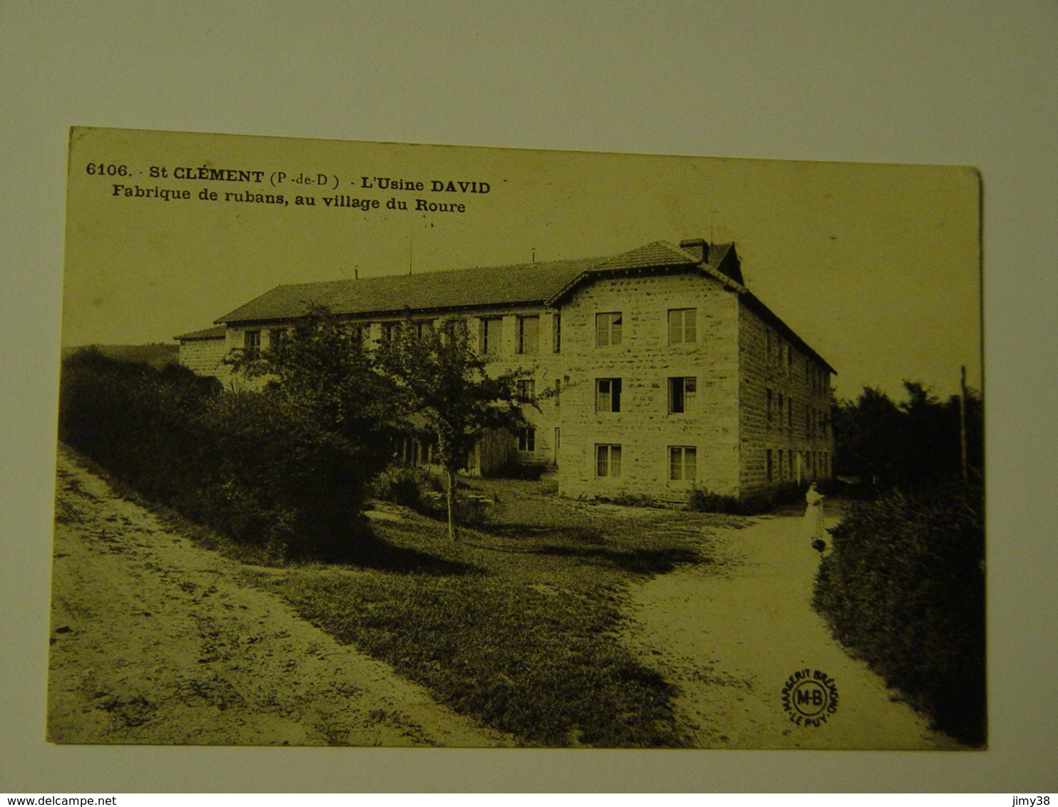 PUY DE DOME-SAINT CLEMENT-6106-L'USINE DAVID-FABRIQUE DE RUBANS AU VILLAGE DU ROURE ED MB - Autres & Non Classés