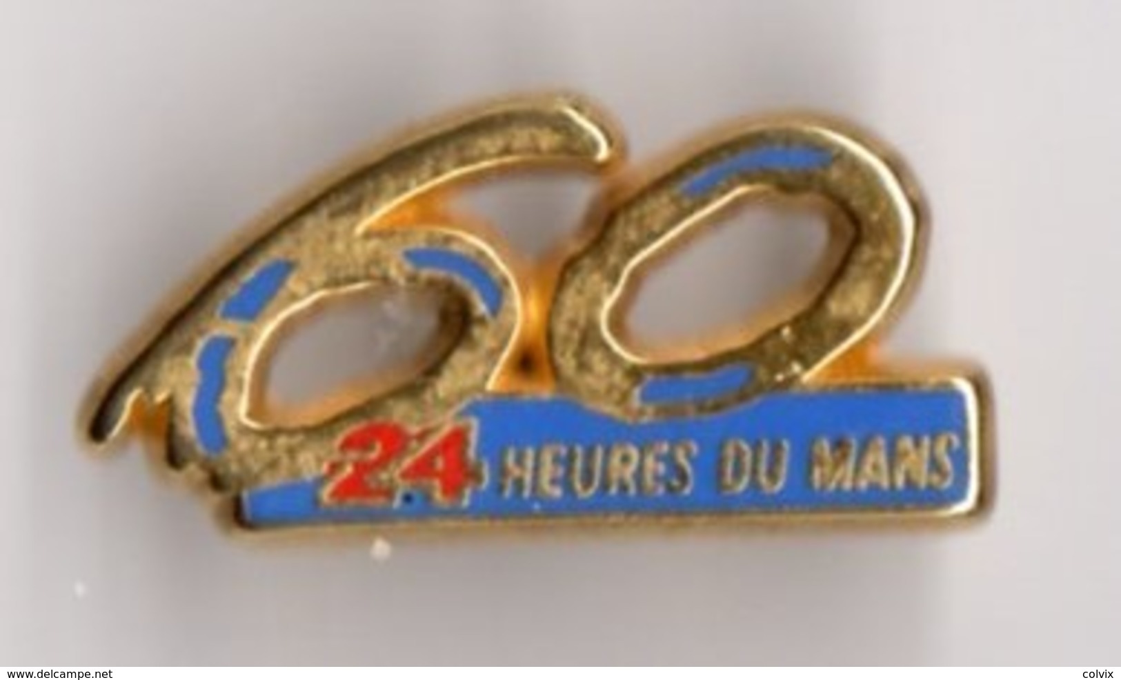 PIN'S 60eme 24H Du MANS - Automobile - F1