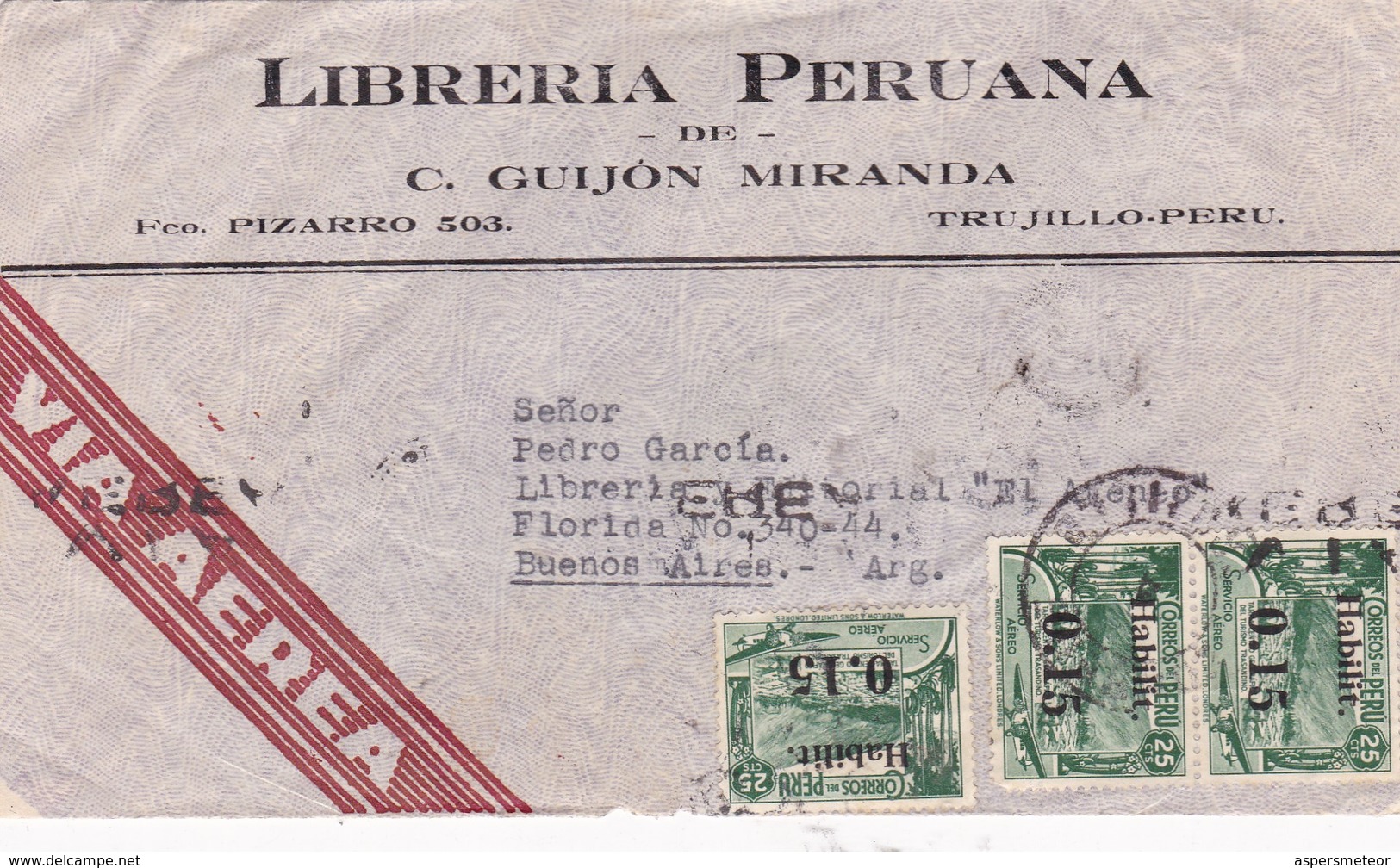 LIBRERIA PERUANA DE C GUIJON MIRANDA - COMMERCIAL ENVELOPPE TRUJILLO (PERU) A BUENOS AIRES YEAR 1942 SURTAXE - BLEUP - Peru