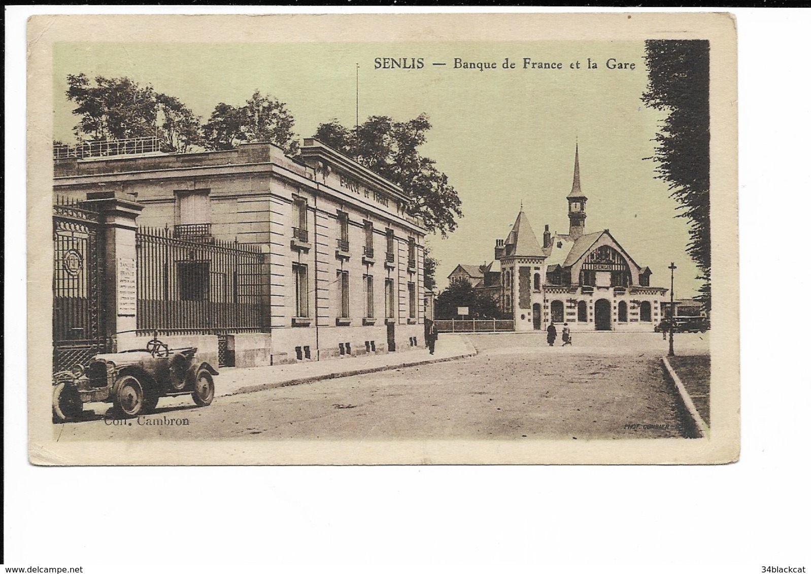 SENLIS - Banque De France Et La Gare - Coll. Cambron - Plan Rare - Voiture - Senlis