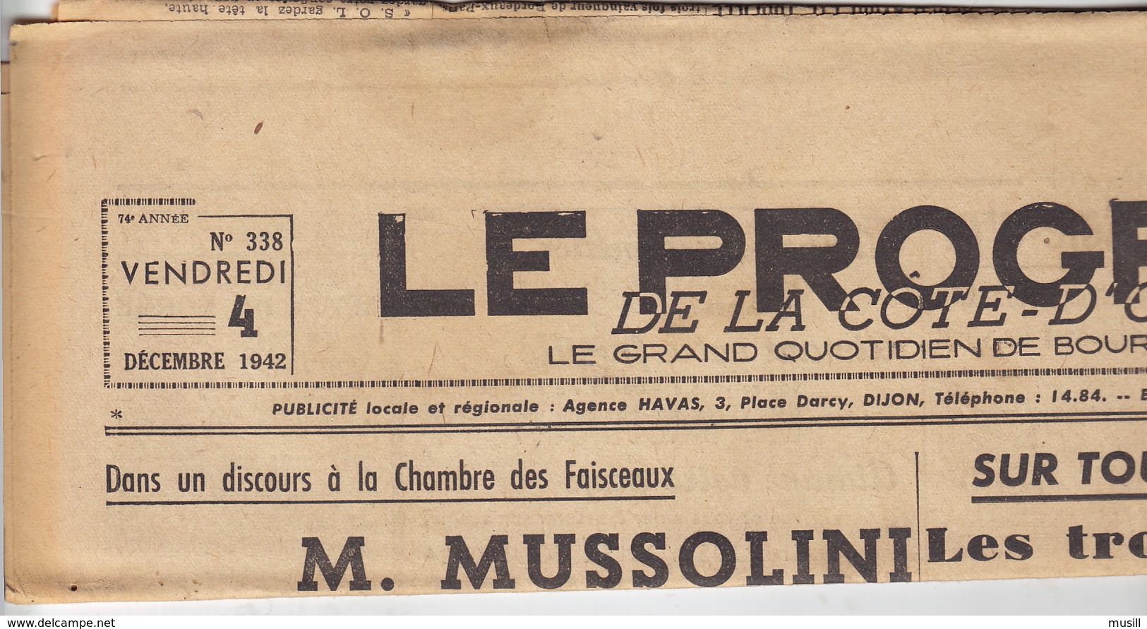 Le Progrès De La Côte D'Or. 4 Décembre 1942. 300 Appareils Soviétiques Détruits. La Phalange Africaine Vous Appelle, Etc - 1939-45