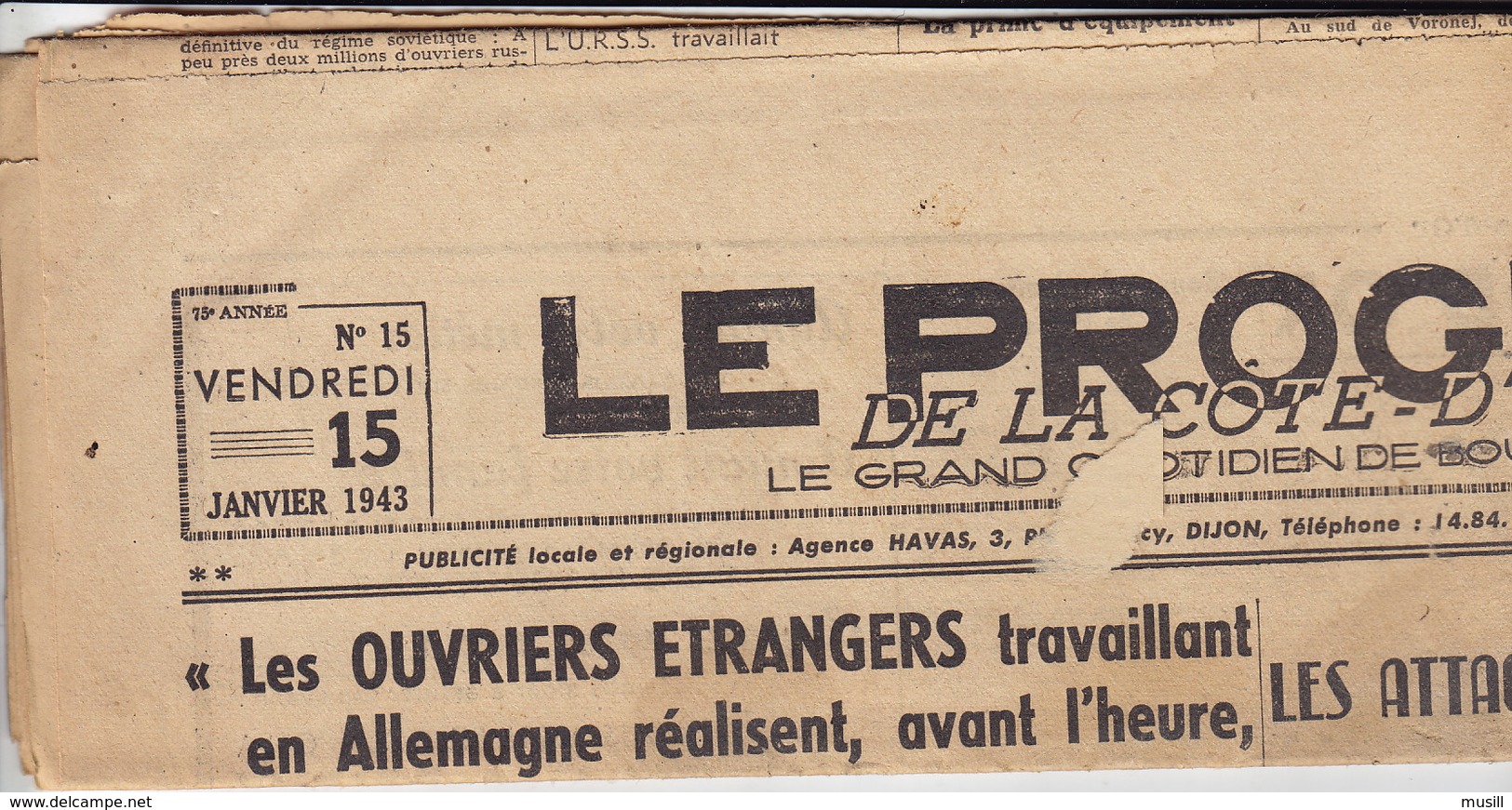 Le Progrès De La Côte D'Or. 15 Janvier 1943. Dijon. Article Sur Philippe Henriot, Déclaration Du Gauleiter Sauckel, Etc - 1939-45