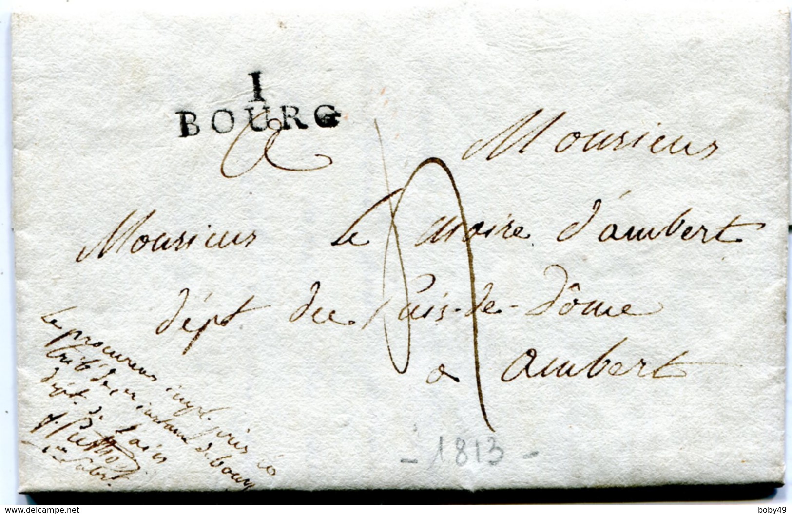 AIN De BOURG LAC Du 9/2/1813 Bel En Tête Linéaire 27x10 Taxe De 4 Pour AMBERT+ Signature Du Procureur Impérial - 1801-1848: Precursors XIX