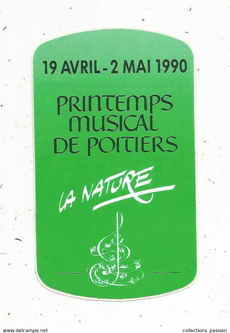 Autocollant , MUSIQUE ,1990, Printemps Musical De POITIERS - Pegatinas