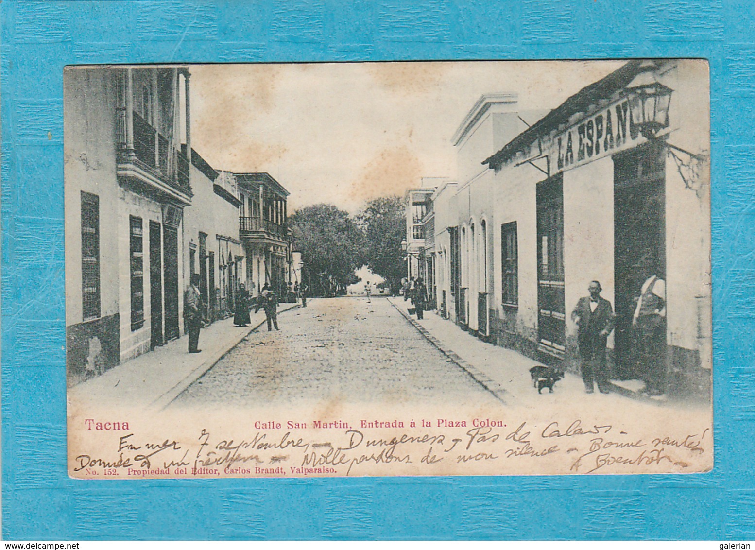 Tacna. - Calle San Martin, Entrada à La Plaza Colon. - Pérou