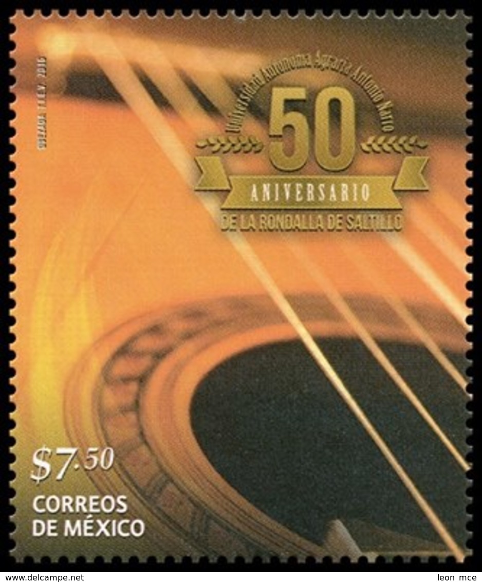 2016 MÉXICO 50TH ANNIV. OF "LA RONDALLA DE SALTILLO" MÚSICA, GUITARRA MNH, MUSIC, GUITAR - Mexico