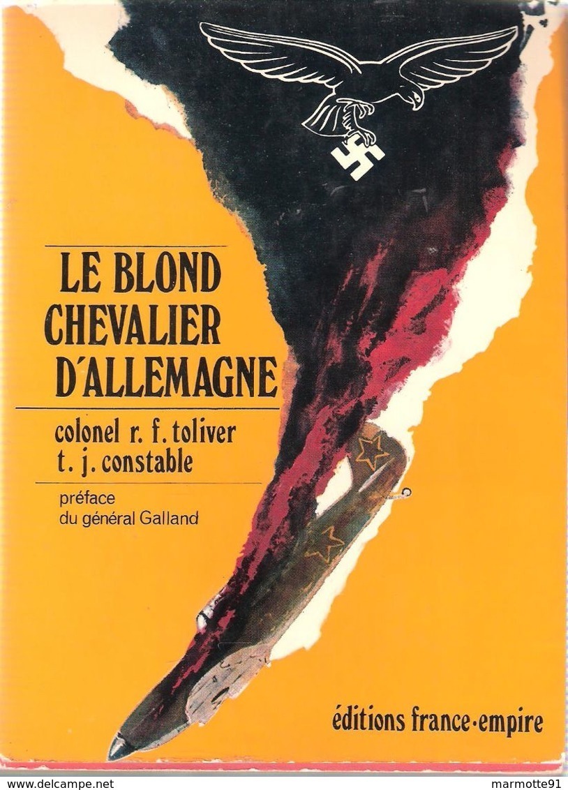 LE BLOND CHEVALIER D ALLEMAGNE  E. HARTMANN PILOTE CHASSE LUFTWAFFE  AS 352 VICTOIRES - 1939-45