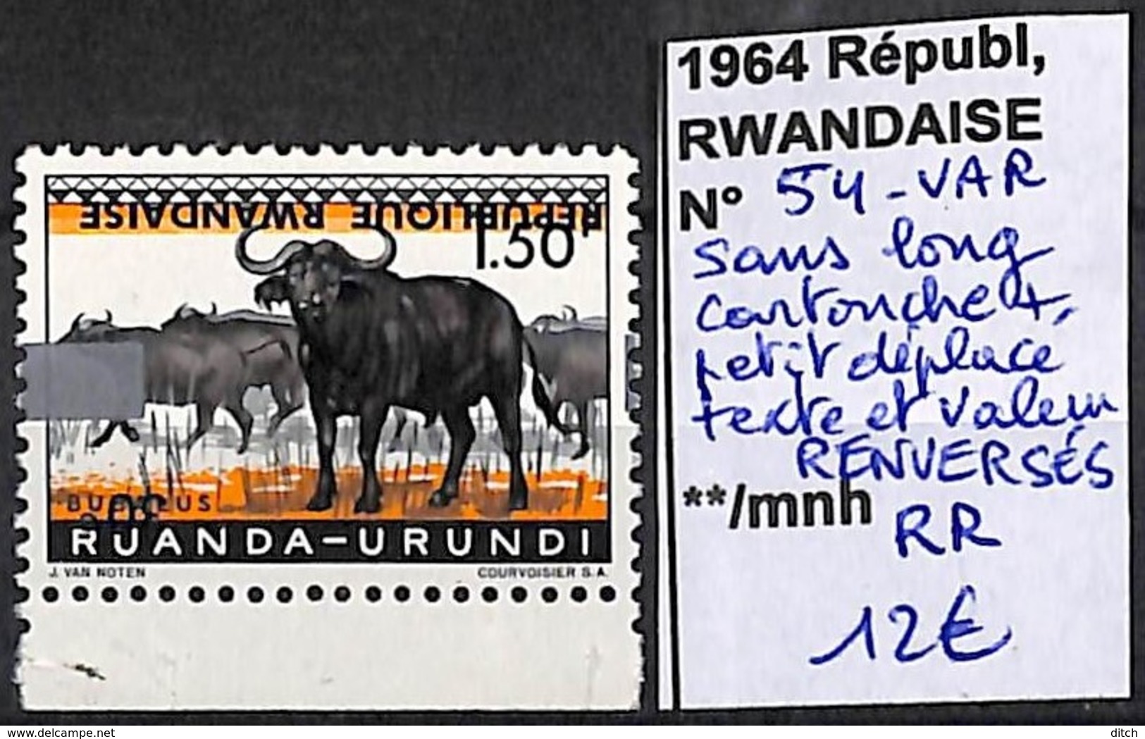 D - [827008]TB//**/Mnh-Rwanda 1964 - N° 54VAR, Variétés, Sans Long Cartouche + Petit Déplacé Texte Et Valeur Renversés, - Neufs