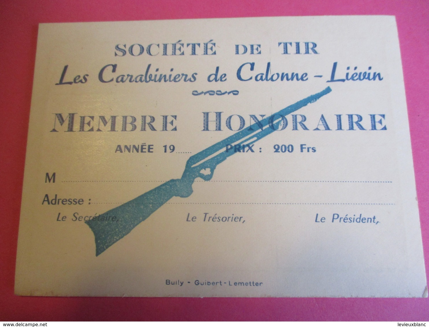Carte Vierge De Membre Honoraire/ Société De Tir/ Les Carabiniers De Calonne-Liévin/Pas De Calais/Vers 1920-1940  VPN180 - Andere & Zonder Classificatie