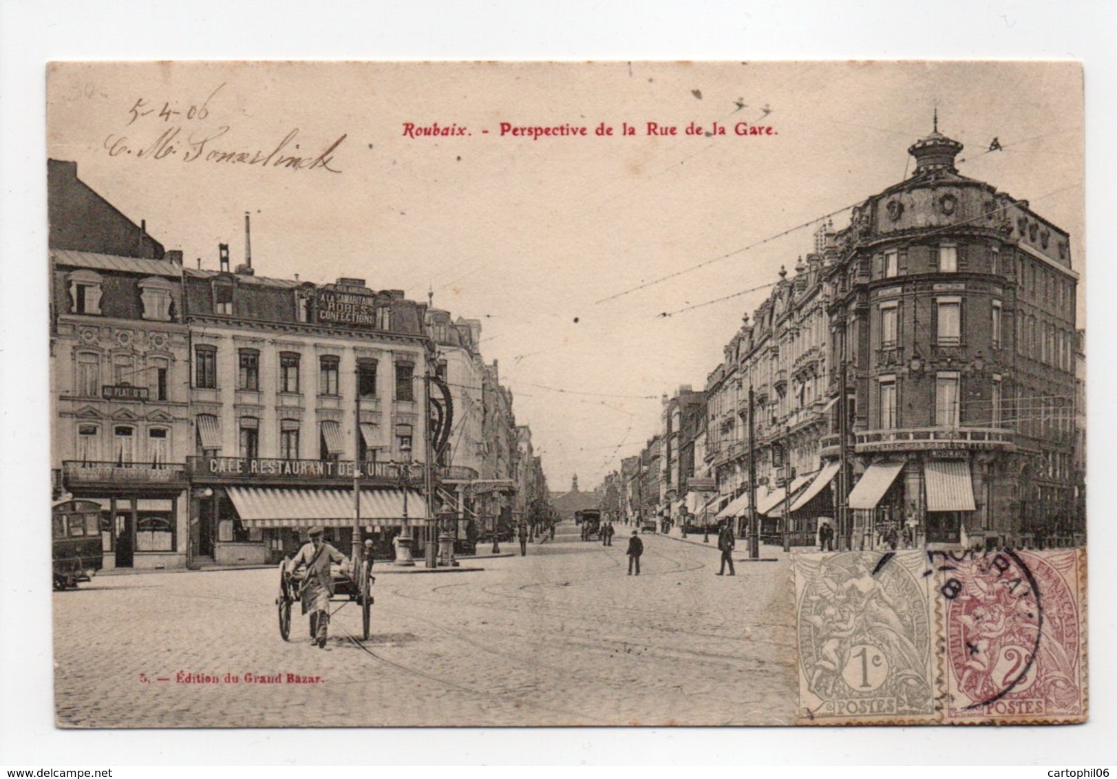 - CPA ROUBAIX (59) - Perspective De La Rue De La Gare 1906 (CAFE-RESTAURANT DE L'UNIVERS) - Edition Grand Bazar N° 5 - - Roubaix
