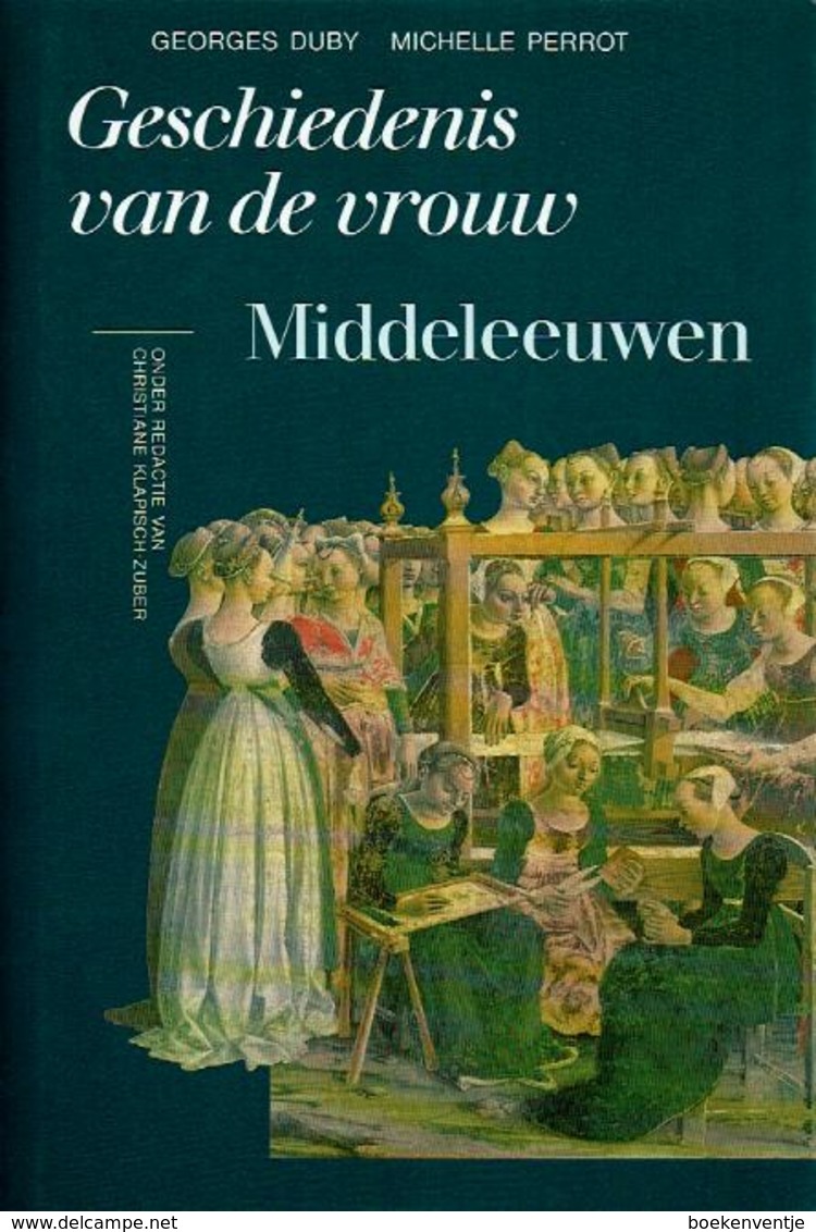 Geschiedenis Van De Vrouw - Middeleeuwen - Autres & Non Classés