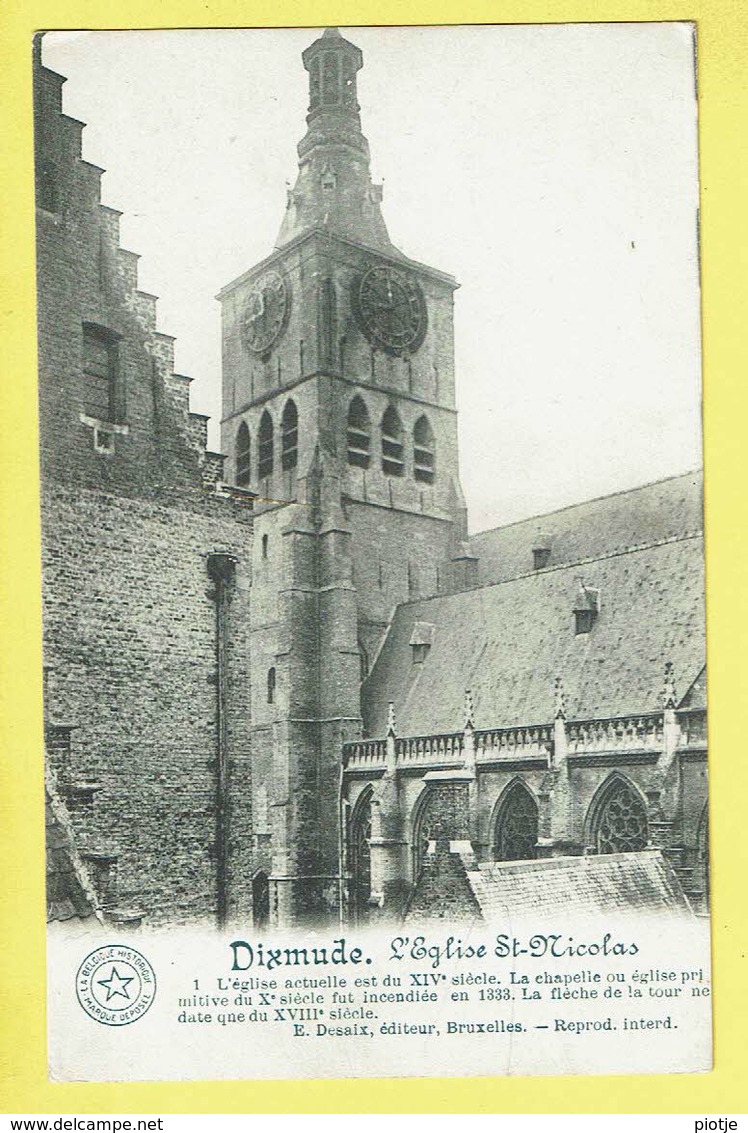 * Diksmuide - Dixmude * (E. Desaix, Nr 1) L'église Saint Nicolas, Kerk, Church, Chapelle, XIV Siècle, Rare, Old - Diksmuide