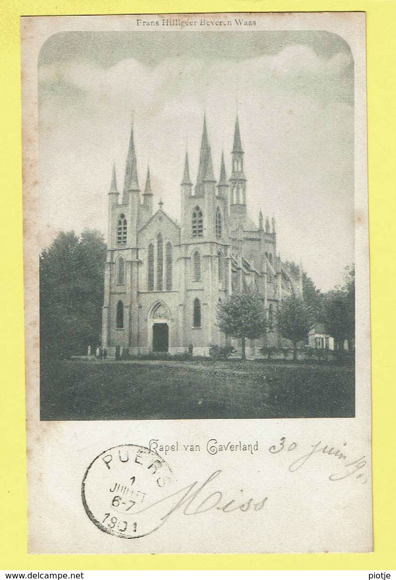 * Melsele (Beveren Waas - Gaverland) * (Frans Hilligeer) Kapel Van Gaverland, Chapelle, église, Rare, Old, CPA - Beveren-Waas