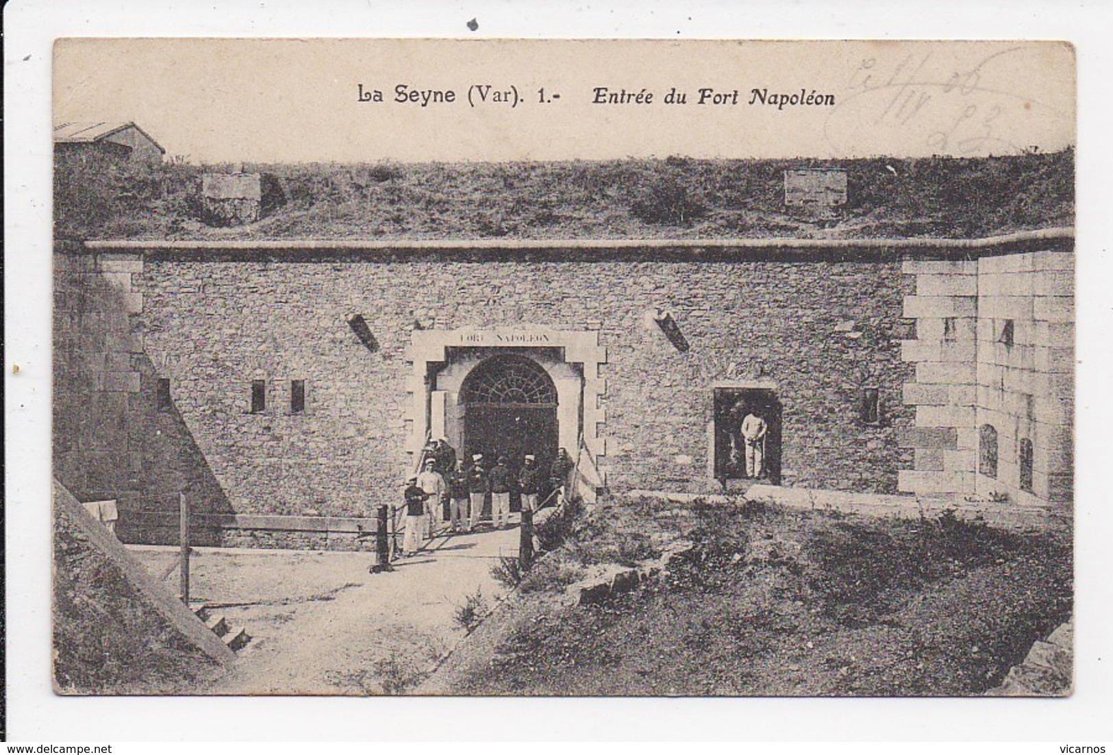 CPA 83 LA SEYNE Entrée Du Fort Napoleon - La Seyne-sur-Mer