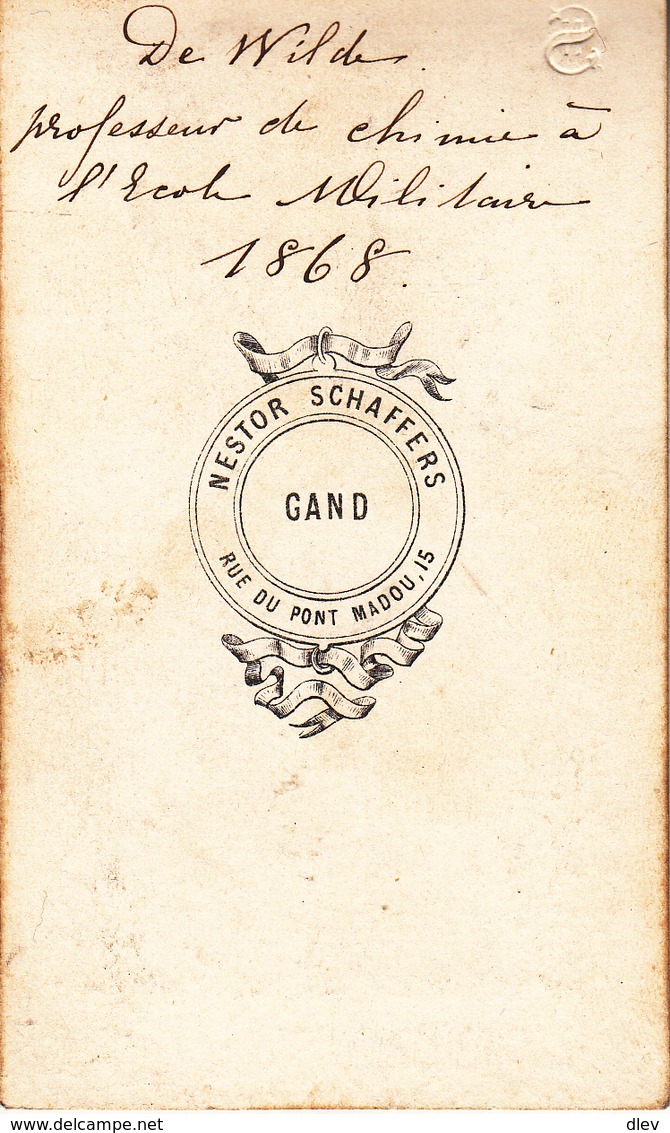 CDV - Nestor Schaffers Gand - De Wilde - Professeur De Chimie à L' Ecole Militaire 1868 - Anciennes (Av. 1900)