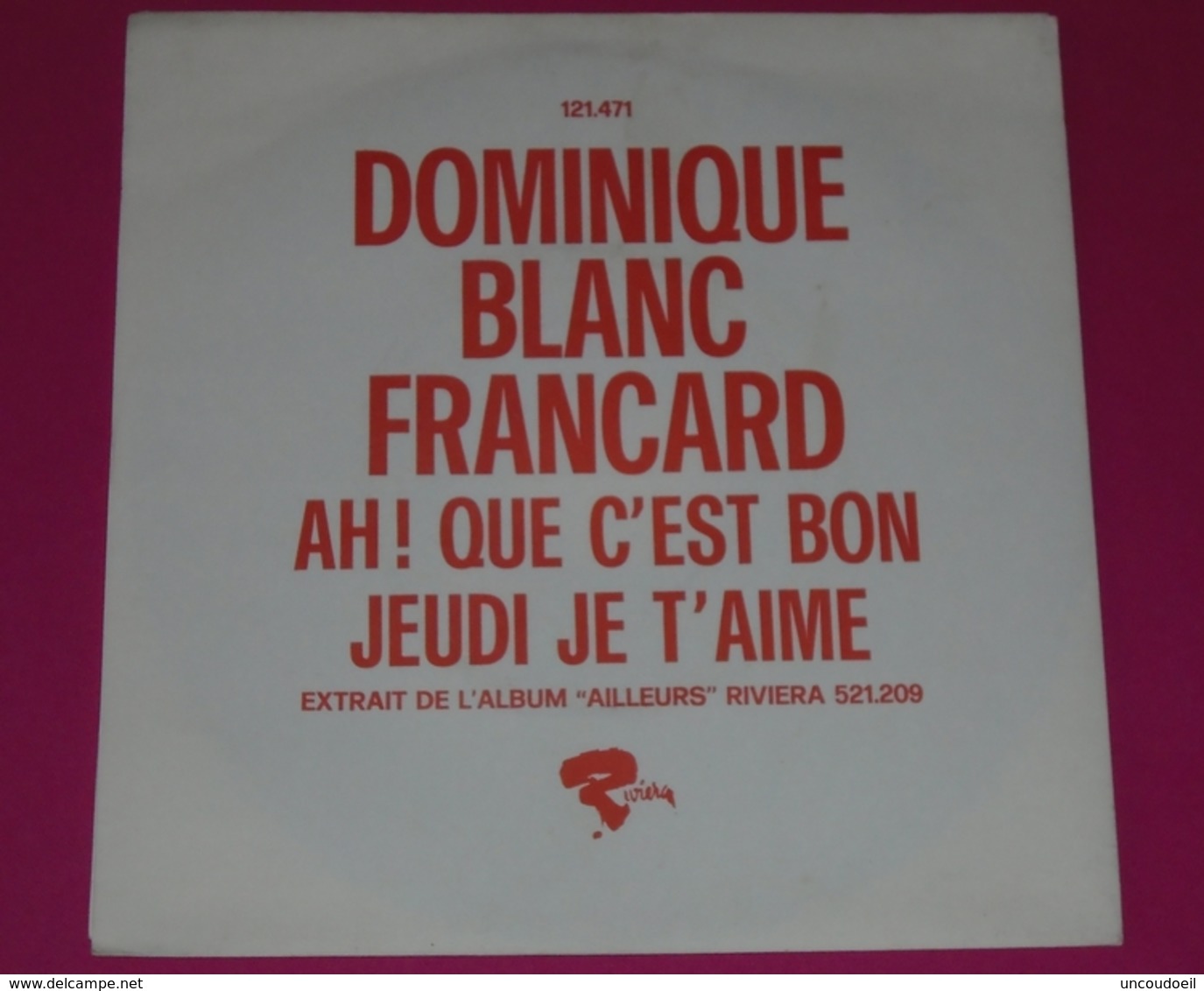 SP Dominique BLANC FRANCARD Ah Que C'est Bon  // PROMO  état Excellent - Sonstige - Franz. Chansons