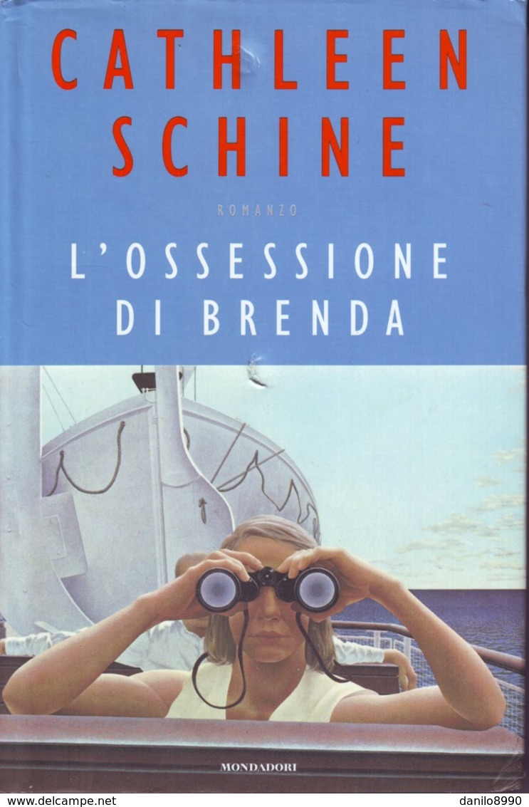 CATHLEEN SCHINE - L'ossessione Di Brenda. - Novelle, Racconti