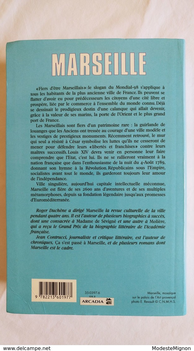 Marseille. 2600 ans d'histoire par Jean Contrucci et Roger Duchêne aux éditions Fayard