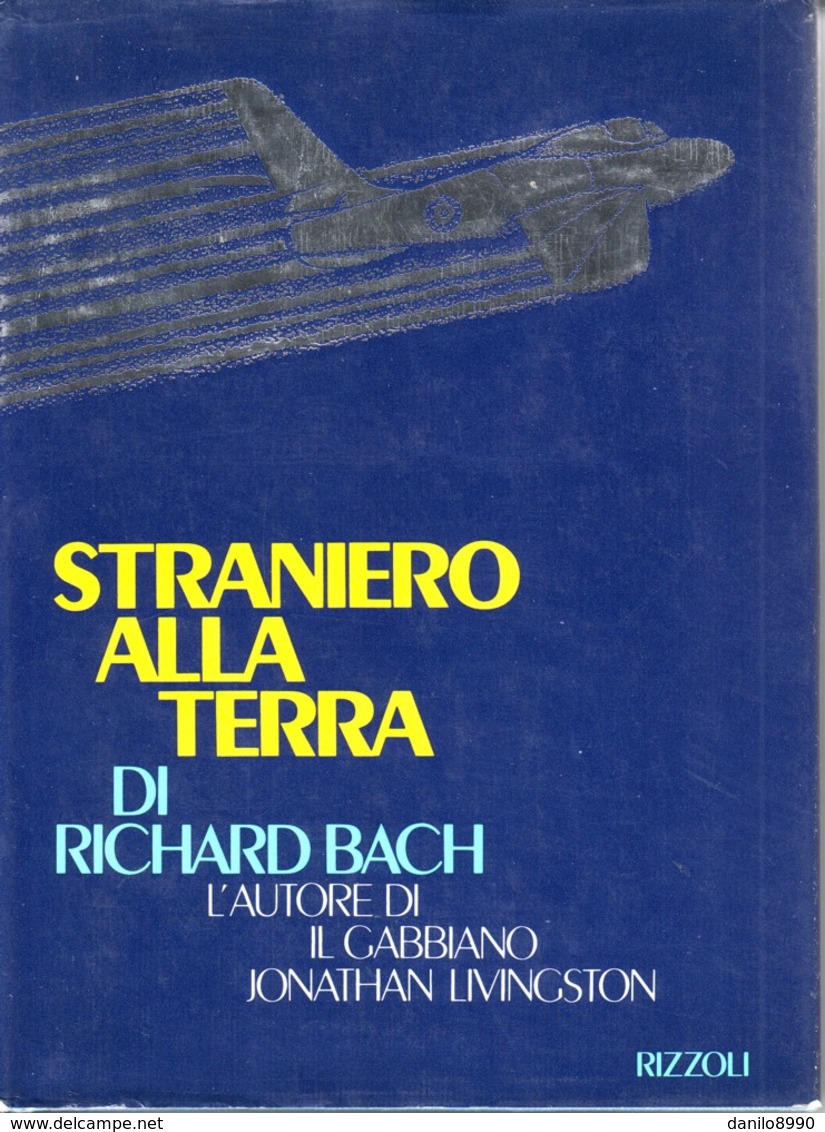 RICHARD BACH - Straniero Alla Terra. - Novelle, Racconti