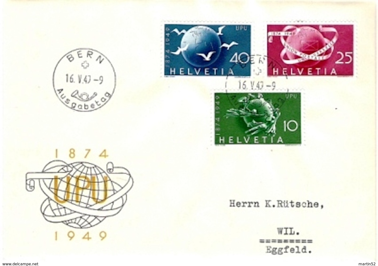 Schweiz Suisse 1949: Zu 294-296 Mi 522-524 Yv 474-476 75 Jahre UPU FDC Mit O BERN 16.V.1949 Ausgabetag (Zu CHF 90.00) - FDC