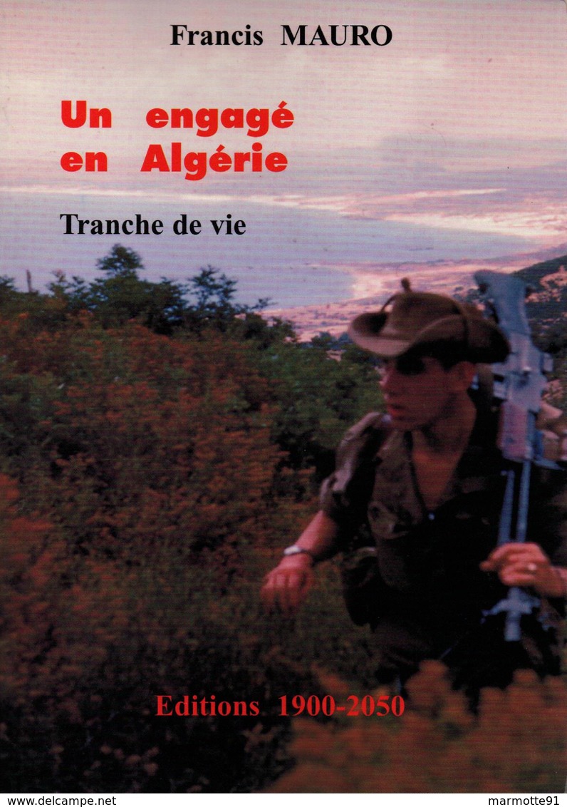 UN ENGAGE EN ALGERIE RECIT GUERRE 1956 1960 4e HUSSARDS - Francés