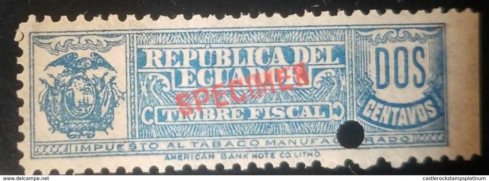 O) 1920 ECUADOR, SPECIMEN PUNCH, TIMBRE FISCAL - MANUFACTURED TOBACCO TAX  2c- IMPUESTO AL TABACO MANUFACTURADO, AMERICA - Ecuador