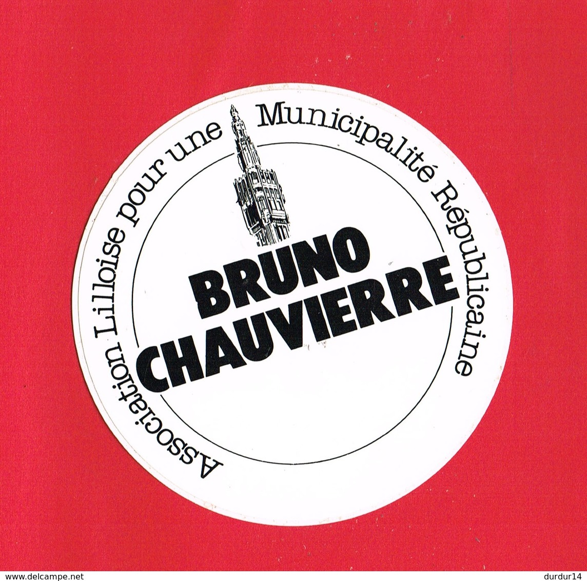 1 Autocollant Municipalité Lilloise LILLE BRUNO CHAUVIERRE (  Couleur Réel Vert Fluo ) - Stickers