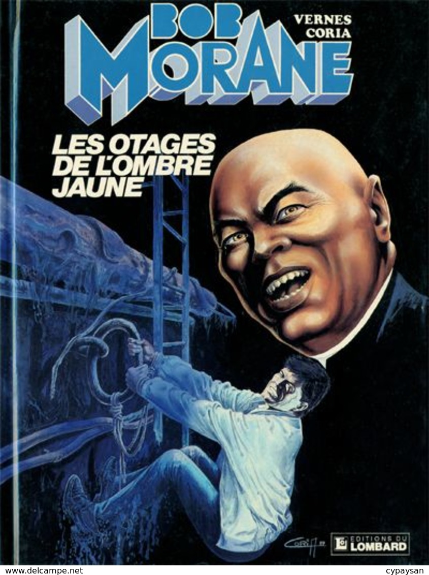 Bob Morane T 39  Les Otages De L'ombre Jaune.  EO BE  LOMBARD  08/1988 Vernes Coria  (BI1) - Bob Morane