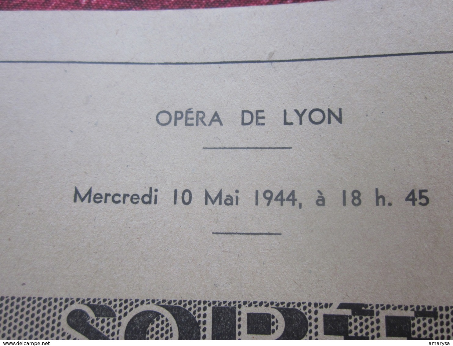 WW2-10 MAI 1944-LE BARBIER DE SÉVILLE-OPÉRA COMIQUE LYON-HARMONIE LYONNAISE-SPECTACLE PENDANT LA GUERRE-PUBLICITÉ - Programmes