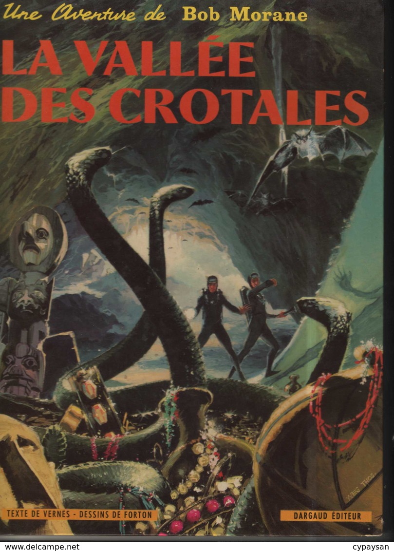 Bob Morane T 07  La Vallée Des Crotales RE BE-  DARGAUD  09/1970 Vernes Forton   (BI1) - Bob Morane