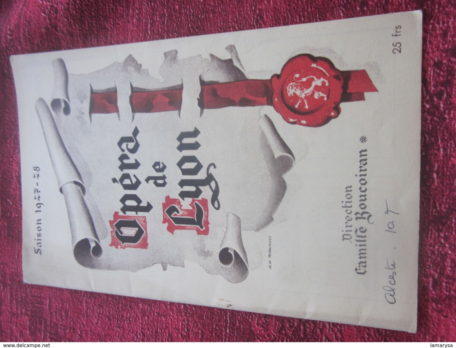 1947/48- ALCESTE -DIVERTISSEMENTSPROGRAMME OPÉRA De LYON-SPECTACLE-PHOTOS ARTISTES COMÉDIENS -ACTEURS-DANSE-PUBLICITÉ - Programmes