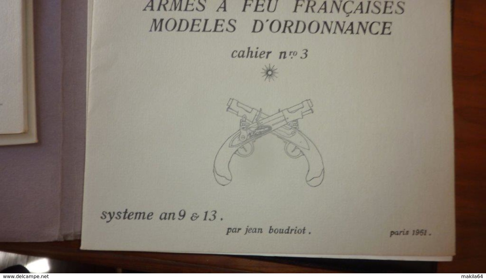 Cahiers 1, 2,3,4,6,7,8,9,10   Jean Boudriot - Sammlerwaffen