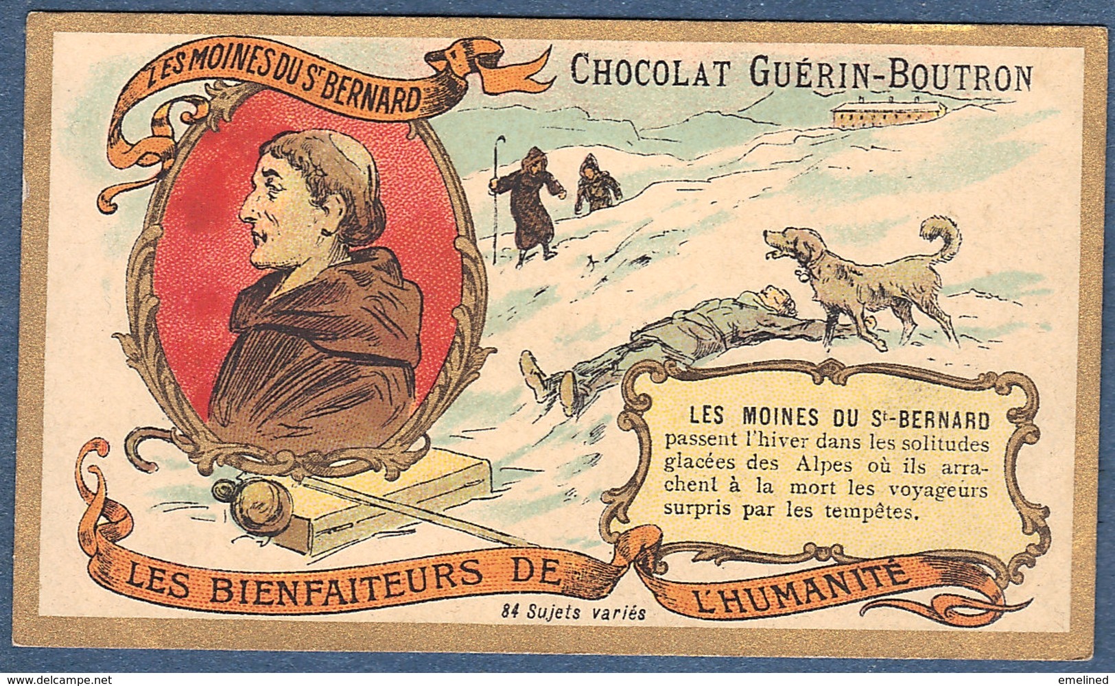 Chromo Chocolat Guerin-Boutron Les Bienfaiteurs De L'Humanité MOINES DU ST BERNARD Secourisme Alpes Hiver - Guérin-Boutron