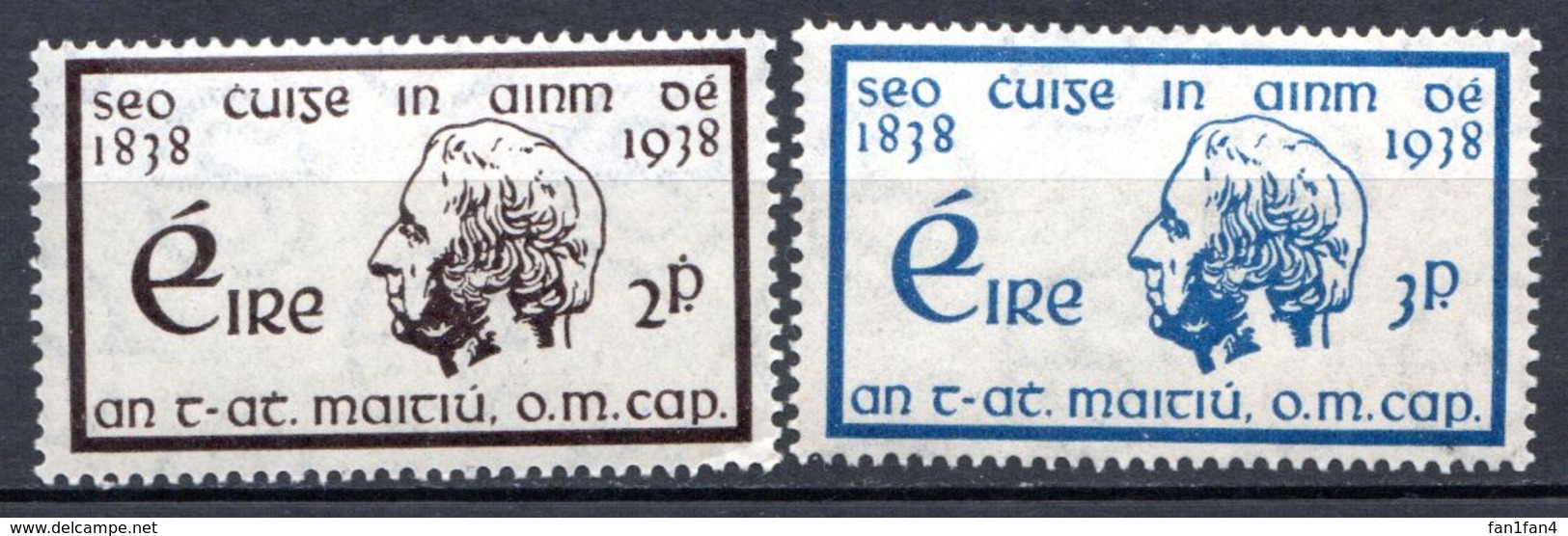 IRLANDE - (Etat Indépendant) - 1938 - N° 73 Et 74 - (Centenaire De La Croisade Du Père Mathew Contre L'intempérance) - Nuovi