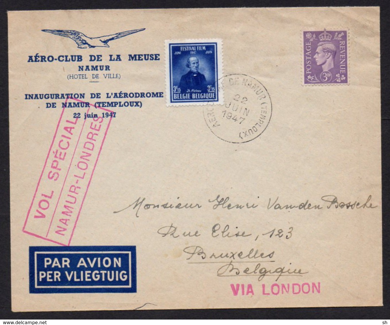 Vol Spécial Namur - Londres - Cachet Aerodrome De Temploux - Inauguration Aérodrome 22 Juin 1947  Par Avion - Lettres & Documents