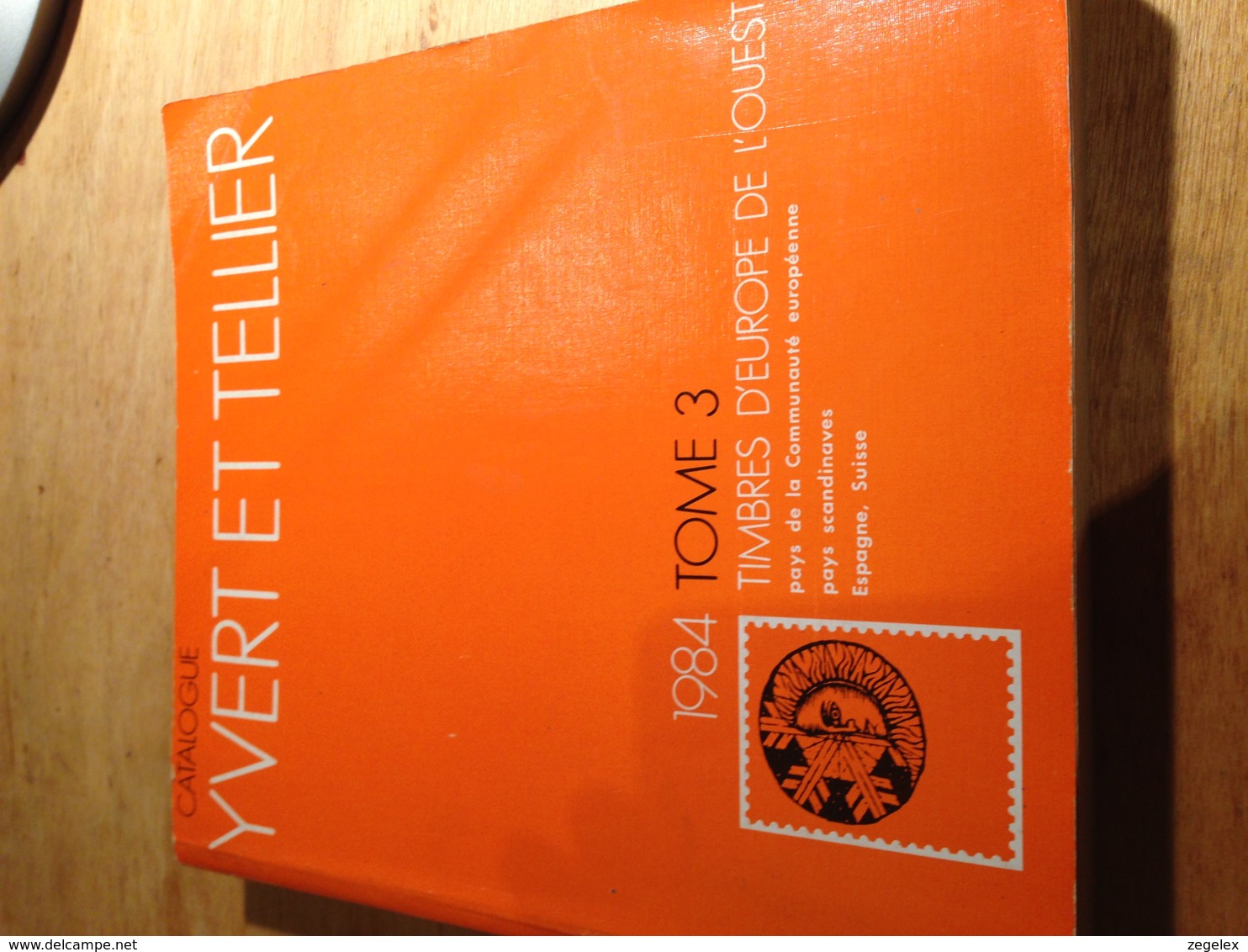 Yvert Et Tellier 1984 Tome 3 - Timbres D'Europe De L'Ouest - Western Europe - Andere & Zonder Classificatie