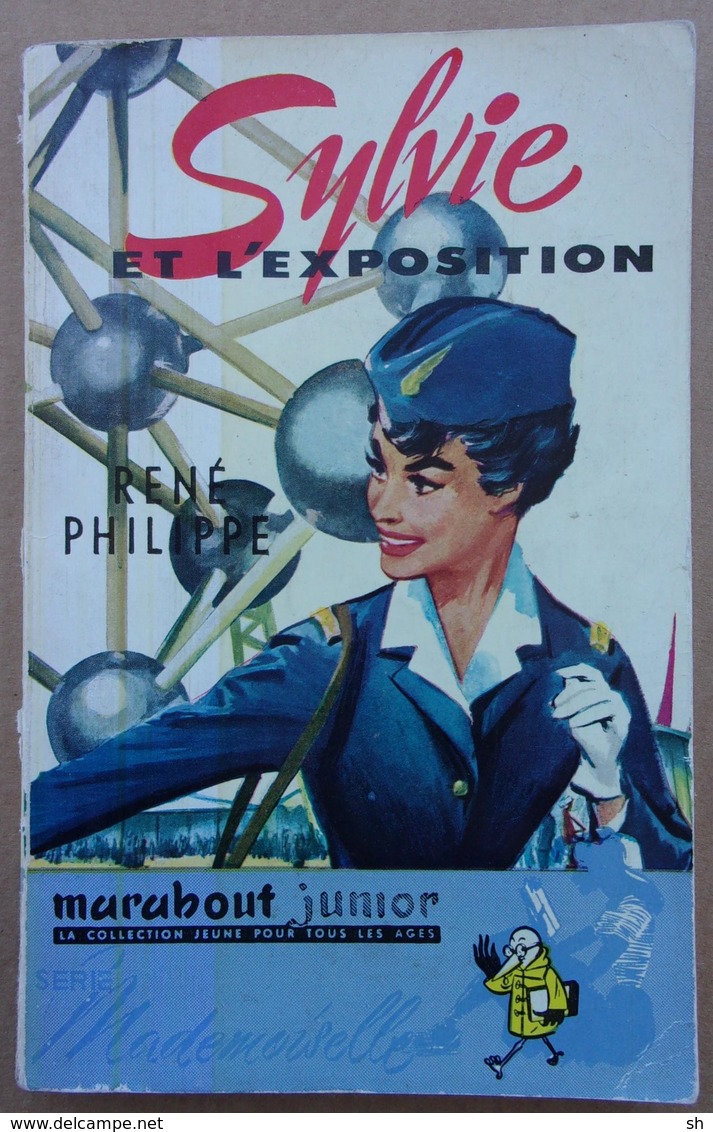 EXPO 58 - Livre Sylvie Et L'exposition Par René Philippe - Marabout Junior N° 43 - Autres & Non Classés