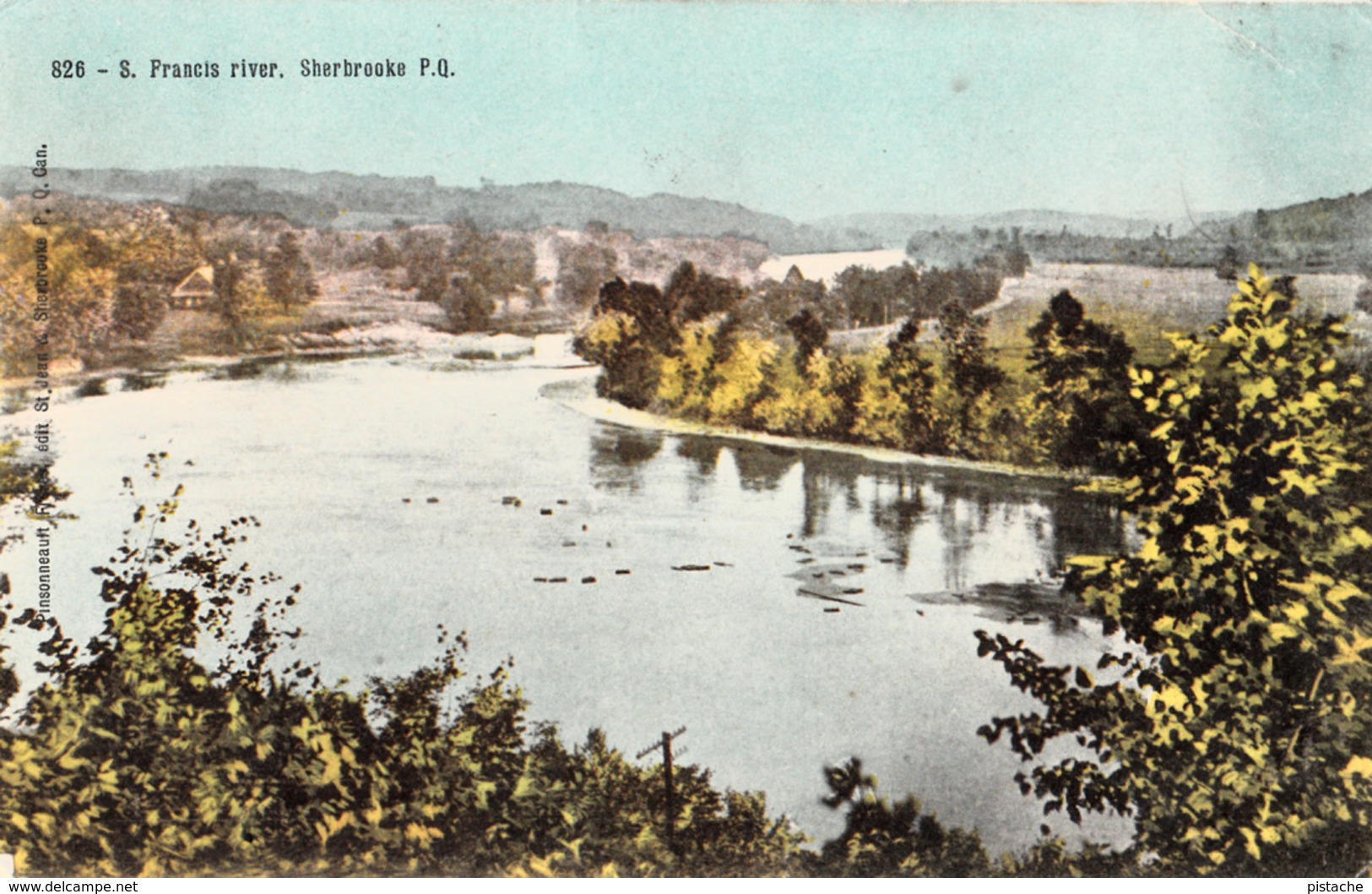 Sherbrooke Québec - St. Francis River - Saint-François - Pinsonneault Frères No. 826 - 2 Scans - Sherbrooke