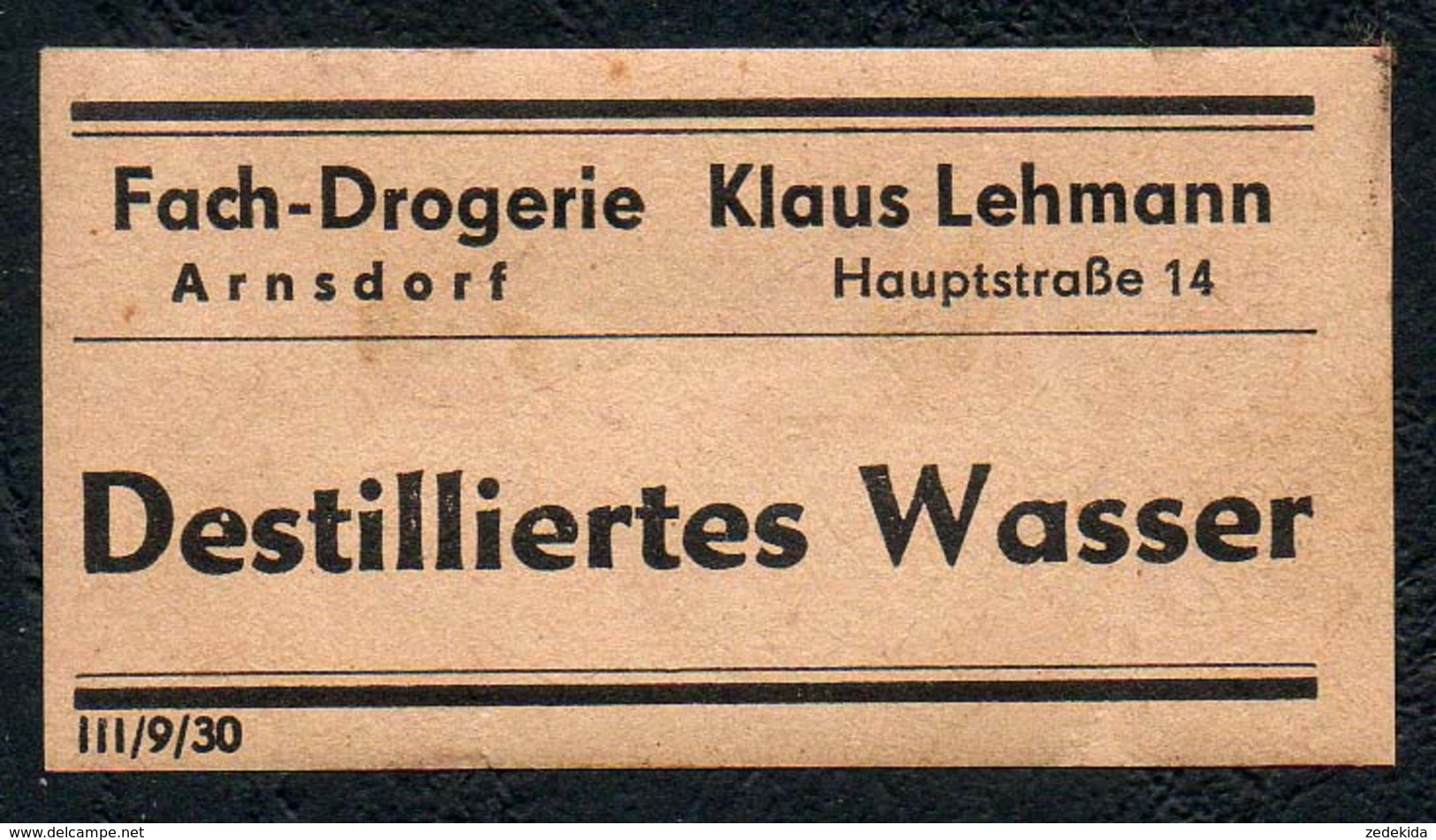 C5501 - Arnsdorf Klaus Lehmann Apotheke Drogerie - Etikett Aufkleber - Destilliertes Wasser - Aufkleber