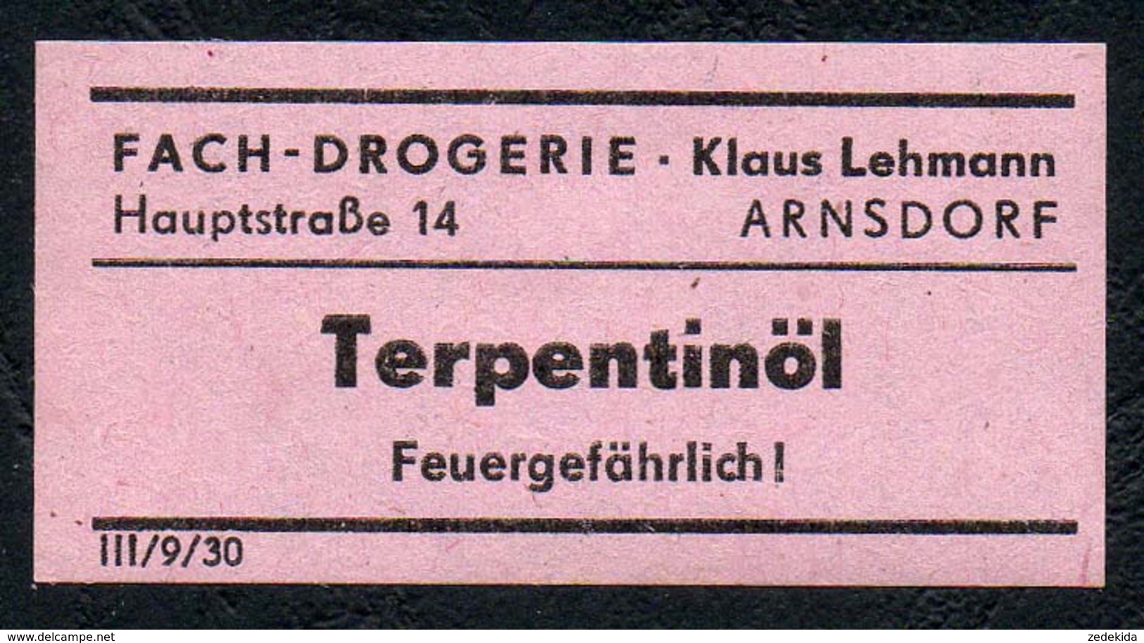 C5507 - Arnsdorf Klaus Lehmann Apotheke Drogerie - Etikett Aufkleber - Terpentinöl - Aufkleber