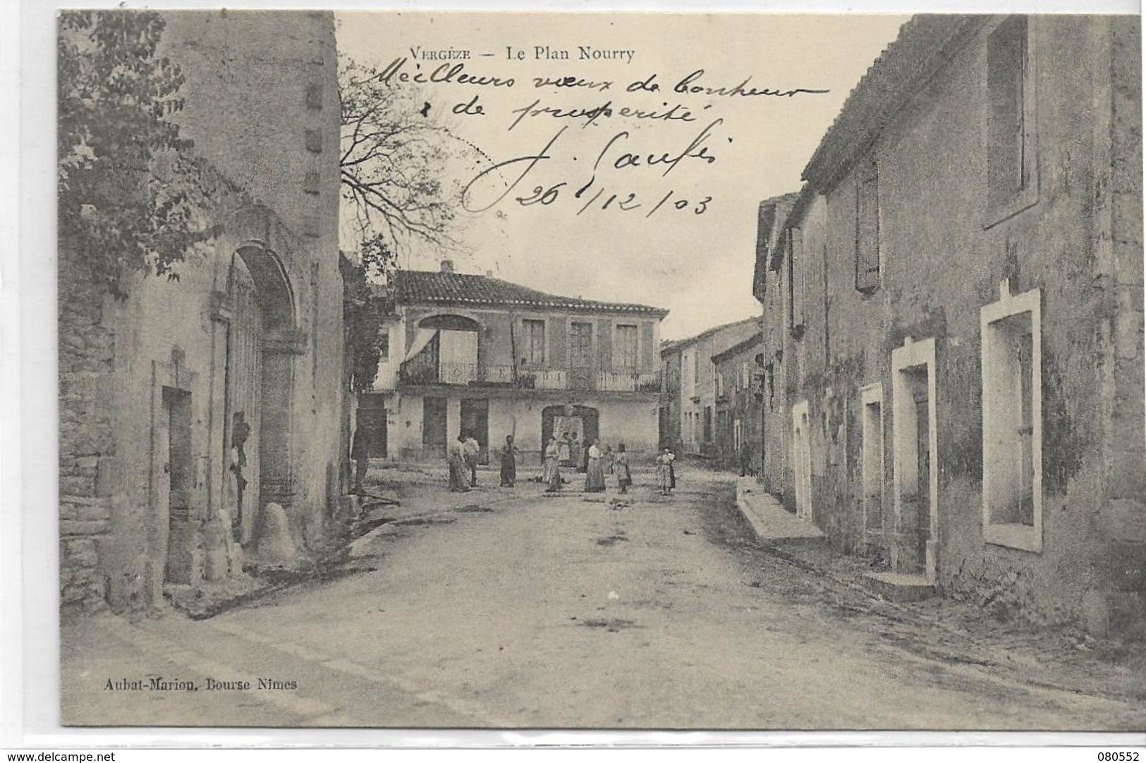 30 VERGEZE . Le Plan Nourry Animé , édit : Aubat-Marion Bourse Nîmes , écrite En 1903 , état Extra - Vergèze
