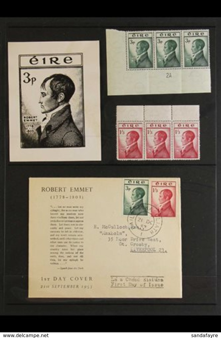 1953 ROBERT EMMET DISPLAY GROUP. The Issued Set (SG 156/57) In Never Hinged Mint Marginal Strips Of Three; The Set On An - Altri & Non Classificati