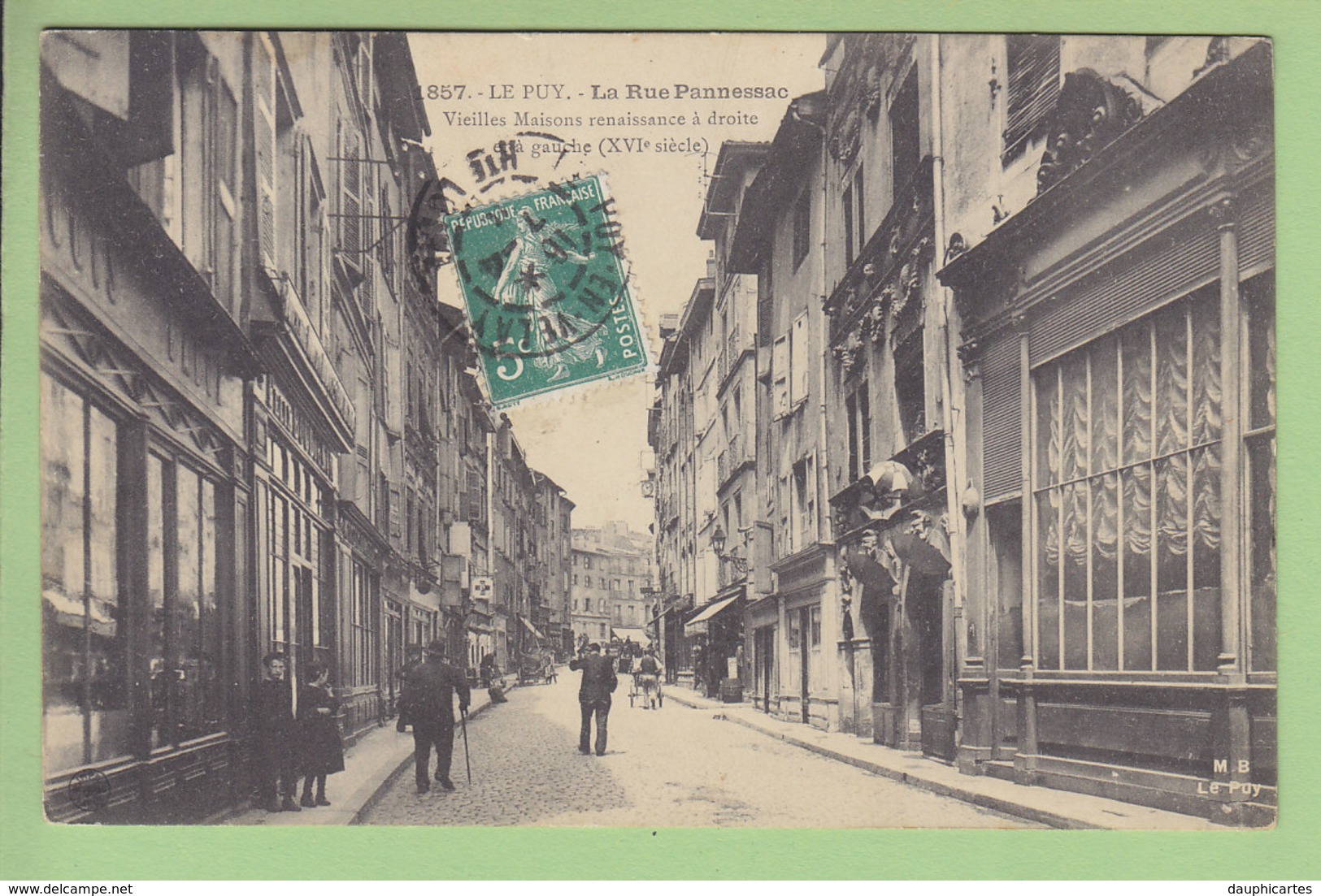 LE PUY EN VELAY : La Rue Pannessac, Vieilles Maisons Renaissance. TBE. 2 Scans. Editition Margerit Brémond - Le Puy En Velay