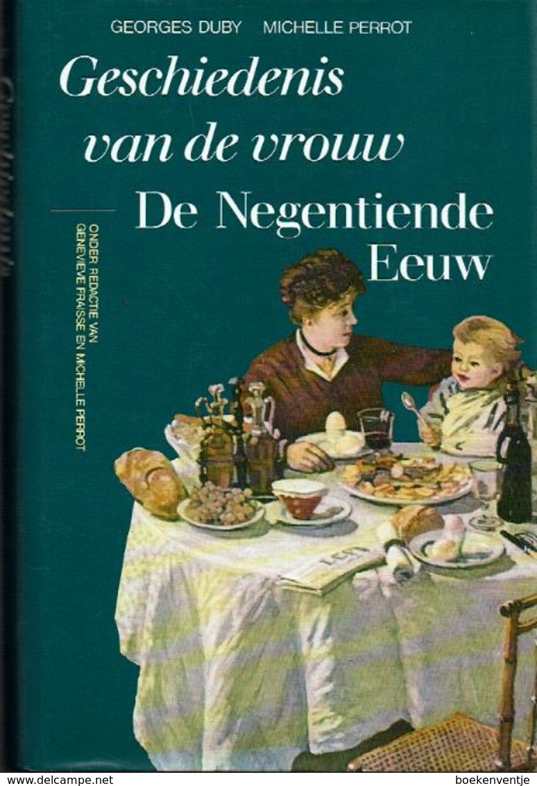 Geschiedenis Van De Vrouw - De Negentiende Eeuw - Autres & Non Classés